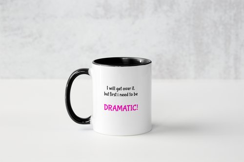 Mug-Dramatic